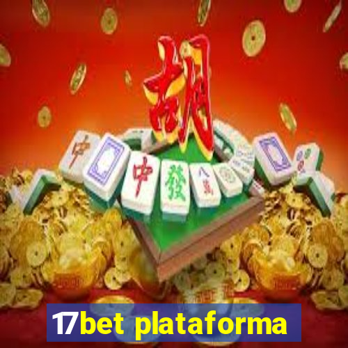 17bet plataforma